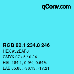 カラーコード: RGB 82.1 234.8 246 | qconv.com
