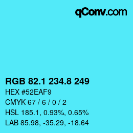 カラーコード: RGB 82.1 234.8 249 | qconv.com