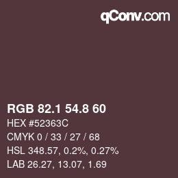 Color code: RGB 82.1 54.8 60 | qconv.com
