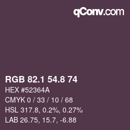 カラーコード: RGB 82.1 54.8 74 | qconv.com