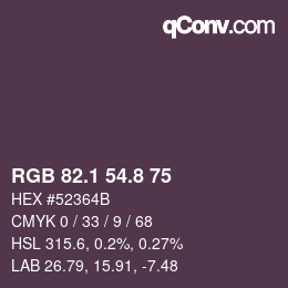 カラーコード: RGB 82.1 54.8 75 | qconv.com