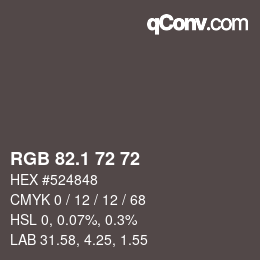 Color code: RGB 82.1 72 72 | qconv.com