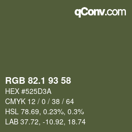 カラーコード: RGB 82.1 93 58 | qconv.com