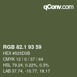 カラーコード: RGB 82.1 93 59 | qconv.com