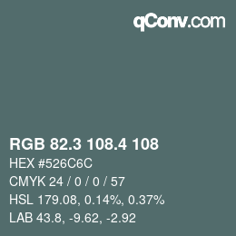カラーコード: RGB 82.3 108.4 108 | qconv.com