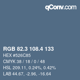 カラーコード: RGB 82.3 108.4 133 | qconv.com
