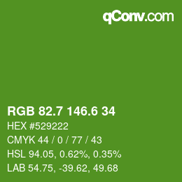 カラーコード: RGB 82.7 146.6 34 | qconv.com