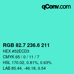 カラーコード: RGB 82.7 236.6 211 | qconv.com