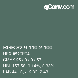 Color code: RGB 82.9 110.2 100 | qconv.com