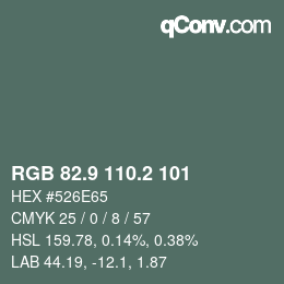 Color code: RGB 82.9 110.2 101 | qconv.com