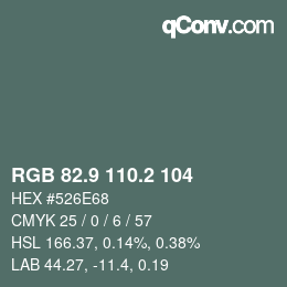 カラーコード: RGB 82.9 110.2 104 | qconv.com