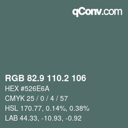 カラーコード: RGB 82.9 110.2 106 | qconv.com