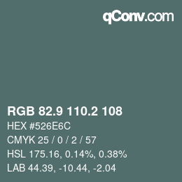 Color code: RGB 82.9 110.2 108 | qconv.com