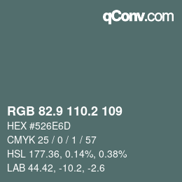カラーコード: RGB 82.9 110.2 109 | qconv.com