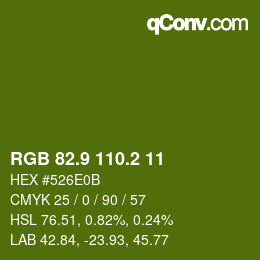 カラーコード: RGB 82.9 110.2 11 | qconv.com
