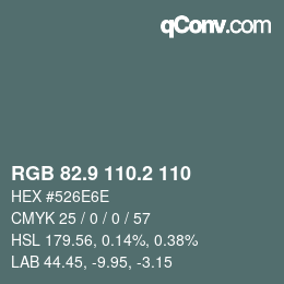 Color code: RGB 82.9 110.2 110 | qconv.com