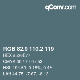 カラーコード: RGB 82.9 110.2 119 | qconv.com
