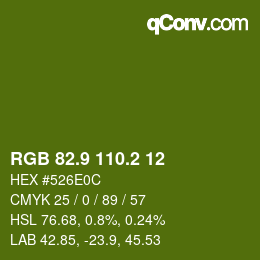 カラーコード: RGB 82.9 110.2 12 | qconv.com