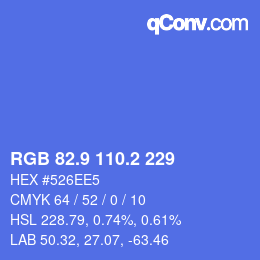 カラーコード: RGB 82.9 110.2 229 | qconv.com