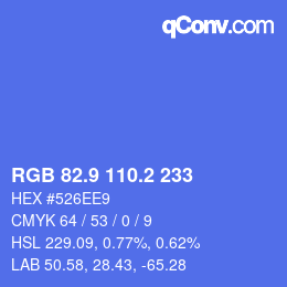 カラーコード: RGB 82.9 110.2 233 | qconv.com