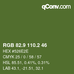 カラーコード: RGB 82.9 110.2 46 | qconv.com