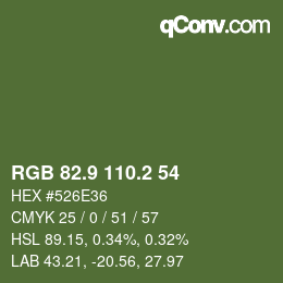 カラーコード: RGB 82.9 110.2 54 | qconv.com