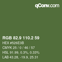カラーコード: RGB 82.9 110.2 59 | qconv.com