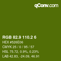 カラーコード: RGB 82.9 110.2 6 | qconv.com