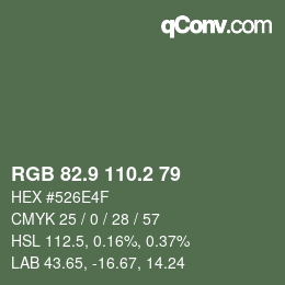 カラーコード: RGB 82.9 110.2 79 | qconv.com