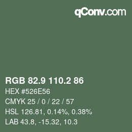 カラーコード: RGB 82.9 110.2 86 | qconv.com