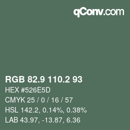 Color code: RGB 82.9 110.2 93 | qconv.com