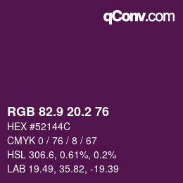 カラーコード: RGB 82.9 20.2 76 | qconv.com