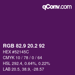 カラーコード: RGB 82.9 20.2 92 | qconv.com
