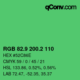 カラーコード: RGB 82.9 200.2 110 | qconv.com