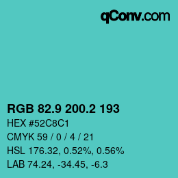 カラーコード: RGB 82.9 200.2 193 | qconv.com