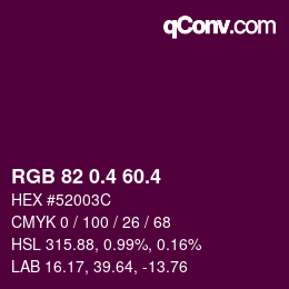 カラーコード: RGB 82 0.4 60.4 | qconv.com