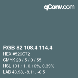 カラーコード: RGB 82 108.4 114.4 | qconv.com
