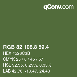 カラーコード: RGB 82 108.8 59.4 | qconv.com