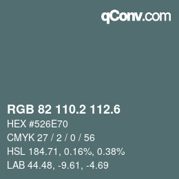カラーコード: RGB 82 110.2 112.6 | qconv.com