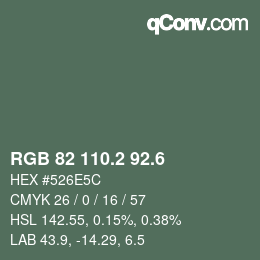 カラーコード: RGB 82 110.2 92.6 | qconv.com