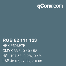 Color code: RGB 82 111 123 | qconv.com