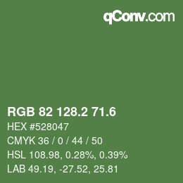 カラーコード: RGB 82 128.2 71.6 | qconv.com