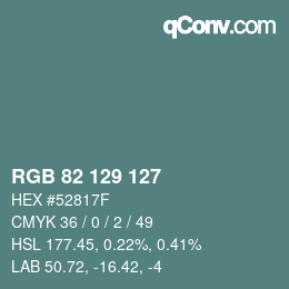 カラーコード: RGB 82 129 127 | qconv.com