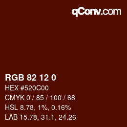 Color code: RGB 82 12 0 | qconv.com