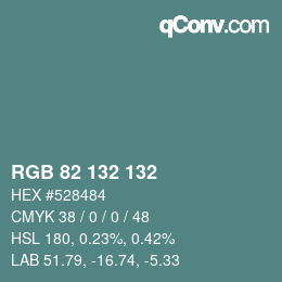 Farbcode: RGB 82 132 132 | qconv.com
