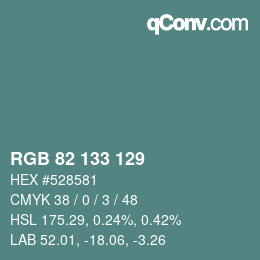 Color code: RGB 82 133 129 | qconv.com