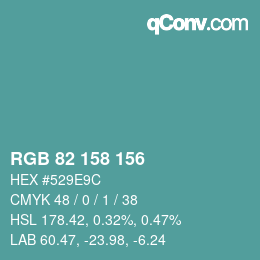 カラーコード: RGB 82 158 156 | qconv.com