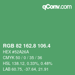 カラーコード: RGB 82 162.8 106.4 | qconv.com