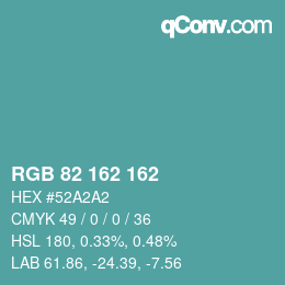 Color code: RGB 82 162 162 | qconv.com