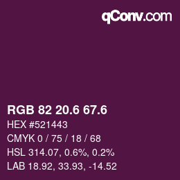 カラーコード: RGB 82 20.6 67.6 | qconv.com